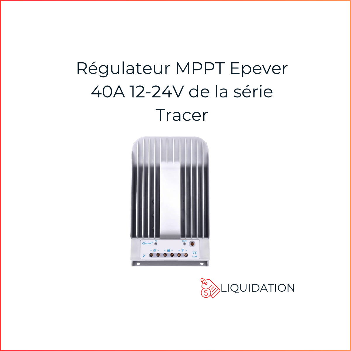 Régulateur MPPT Epever 40A 12-24V de la série Tracer